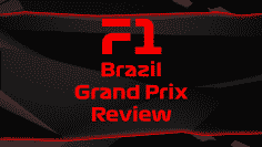 Brazil GP revioew