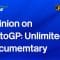 Opinion on MotoGP: Unlimited documentary